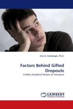 Factors Behind Gifted Dropouts