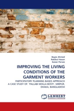 Improving the Living Conditions of the Garment Workers
