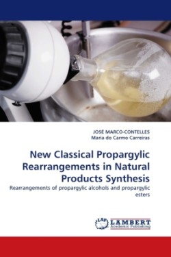 New Classical Propargylic Rearrangements in Natural Products Synthesis