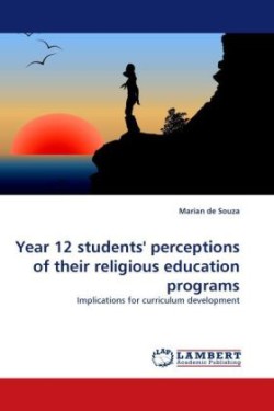 Year 12 students' perceptions of their religious education programs