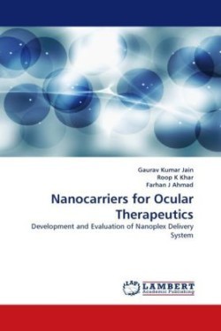 Nanocarriers for Ocular Therapeutics