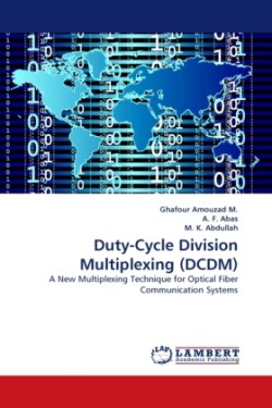 Duty-Cycle Division Multiplexing (DCDM)