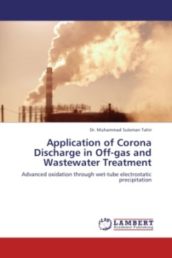 Application of Corona Discharge in Off-gas and Wastewater Treatment