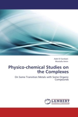 Physico-chemical Studies on the Complexes