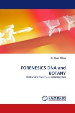 Forenesics DNA and Botany