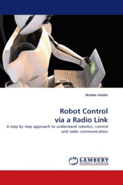 Robot Control Via a Radio Link