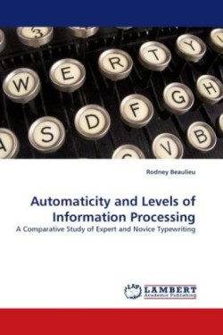 Automaticity and Levels of Information Processing