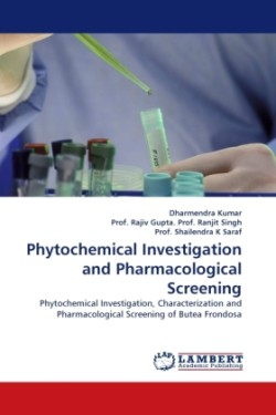 Phytochemical Investigation and Pharmacological Screening