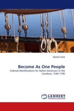 Become as One People