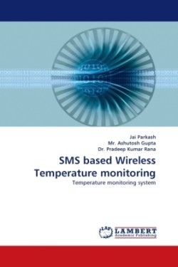 SMS based Wireless Temperature monitoring