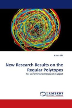 New Research Results on the Regular Polytopes