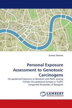 Personal Exposure Assessment to Genotoxic Carcinogens