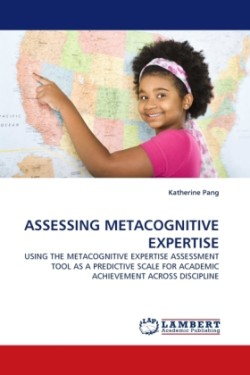 Assessing Metacognitive Expertise