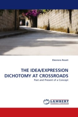 Idea/Expression Dichotomy at Crossroads