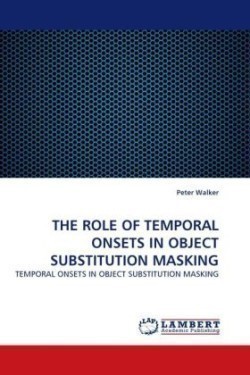 Role of Temporal Onsets in Object Substitution Masking