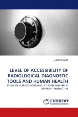 Level of Accessibility of Radiological Diagnostic Tools and Human Health