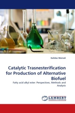 Catalytic Trasnesterification for Production of Alternative Biofuel