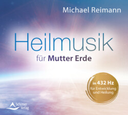 Heilmusik für Mutter Erde, Audio-CD