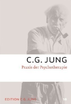 Gesammelte Werke, Bd. 16, Praxis der Psychotherapie