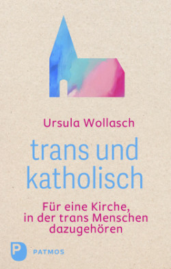 trans und katholisch