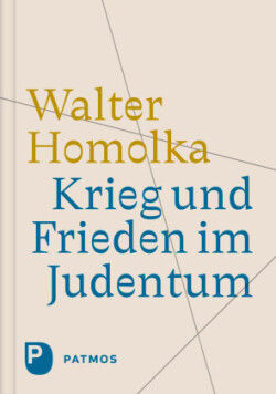 Krieg und Frieden im Judentum