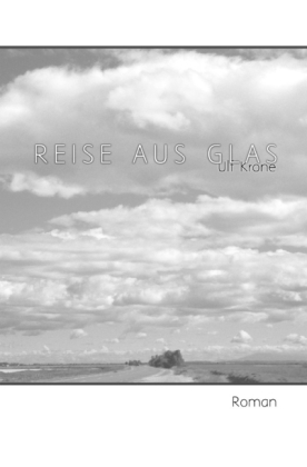 Reise aus Glas
