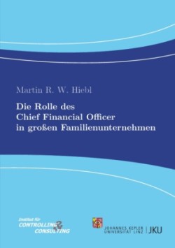 Die Rolle des Chief Financial Officer in großen Familienunternehmen