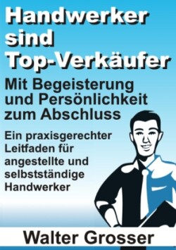 Handwerker sind Top-Verkäufer