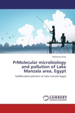 PrMolecular microbiology and pollution of Lake Manzala area, Egypt