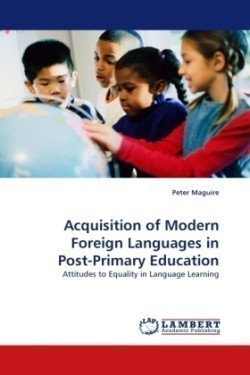 Acquisition of Modern Foreign Languages in Post-Primary Education