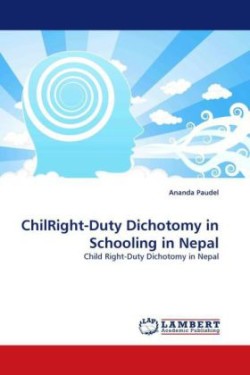 ChilRight-Duty Dichotomy in Schooling in Nepal