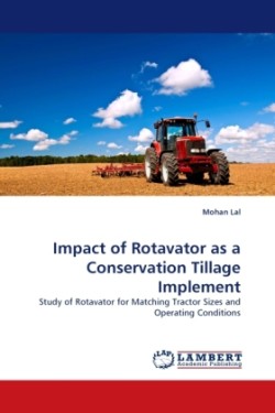 Impact of Rotavator as a Conservation Tillage Implement