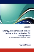 Energy, Economy and Climate Policy in the Context of Eu Enlargement