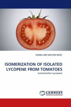 Isomerization of Isolated Lycopene from Tomatoes