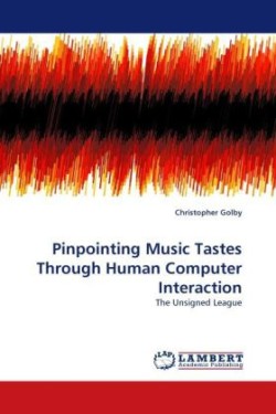 Pinpointing Music Tastes Through Human Computer Interaction