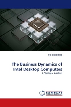 Business Dynamics of Intel Desktop Computers