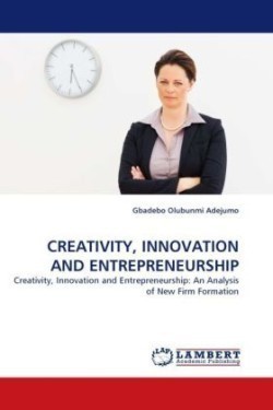 Creativity, Innovation and Entrepreneurship