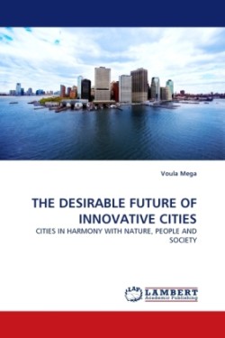 Desirable Future of Innovative Cities