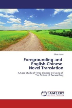 Foregrounding and English-Chinese Novel Translation