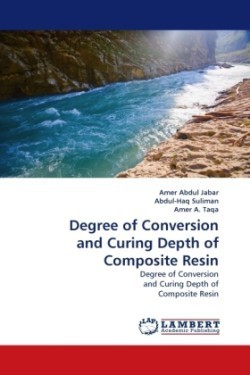 Degree of Conversion and Curing Depth of Composite Resin