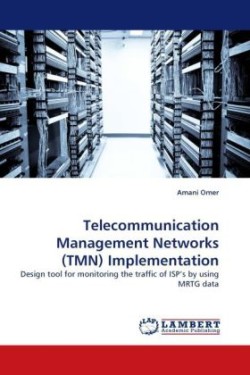 Telecommunication Management Networks (Tmn) Implementation