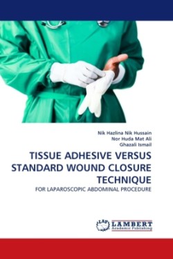 Tissue Adhesive Versus Standard Wound Closure Technique