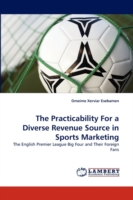 Practicability For a Diverse Revenue Source in Sports Marketing