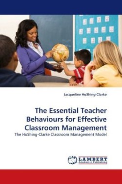 Essential Teacher Behaviours for Effective Classroom Management