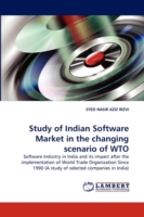 Study of Indian Software Market in the changing scenario of WTO