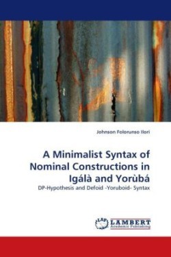 Minimalist Syntax of Nominal Constructions in Igálà and Yorùbá