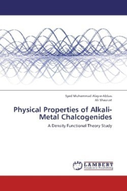 Physical Properties of Alkali-Metal Chalcogenides