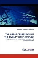 Great Depression of the Twenty First Century