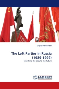 Left Parties in Russia (1989-1992)