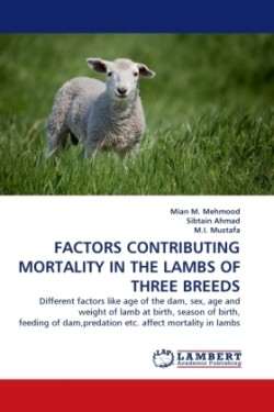 Factors Contributing Mortality in the Lambs of Three Breeds